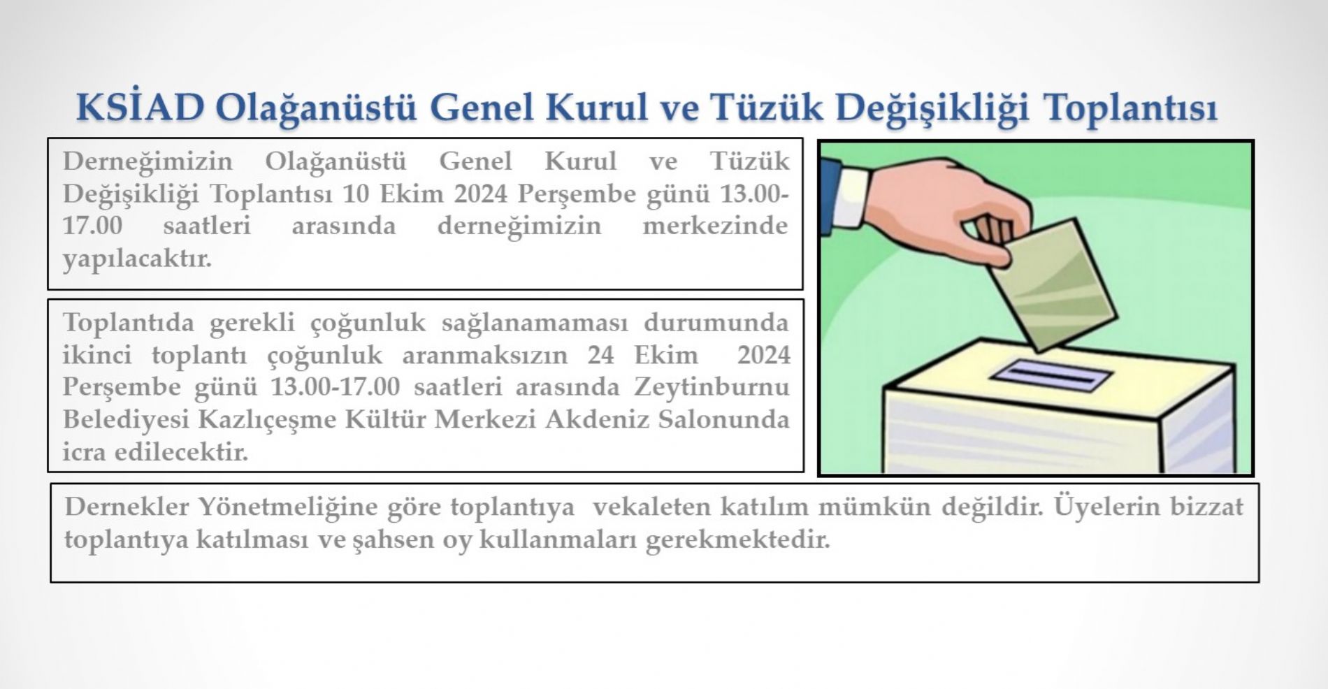 KSİAD Olağanüstü Genel Kurul ve Tüzük Değişikliği Toplantısı 